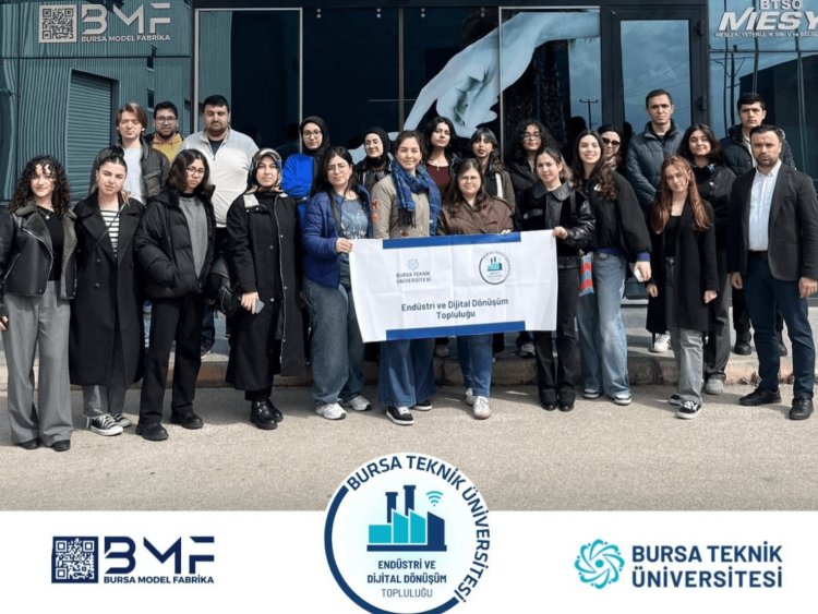 Bursa Model Fabrika Teknik Gezimiz
